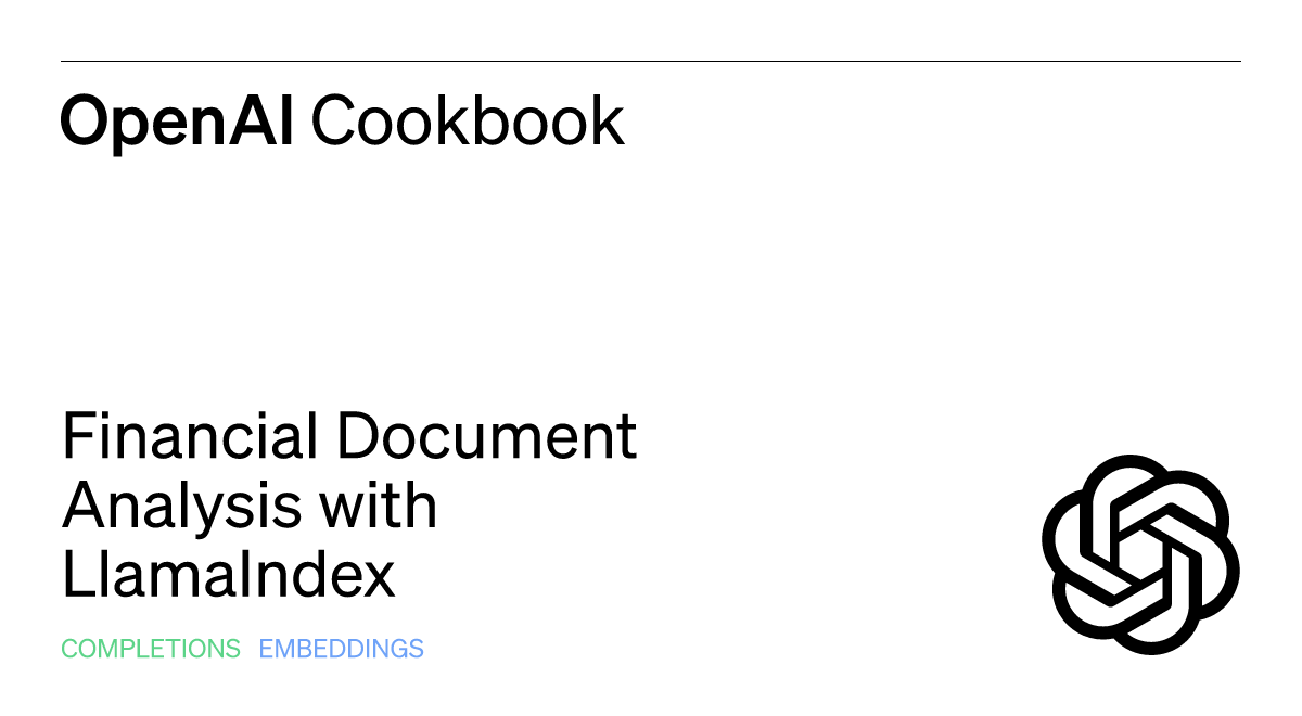 Financial Document Analysis with LlamaIndex | OpenAI Cookbook